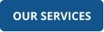 OUR SERVICES